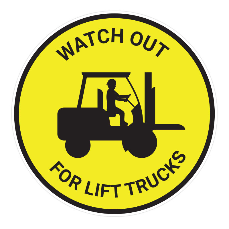 Watch Out For Lift Trucks