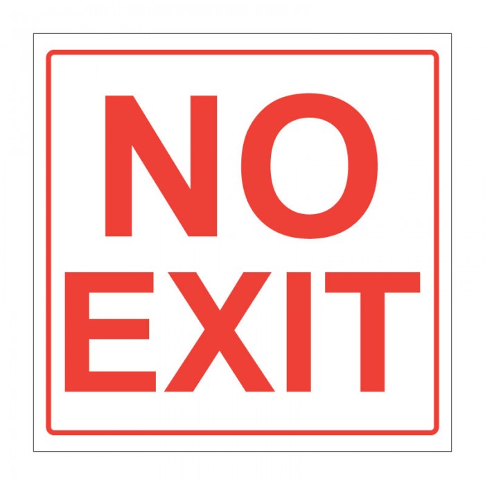 NO EXIT 